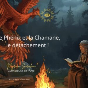 🔮 Voyage Vibratoire de Guérison — Le Phénix et la Chamane